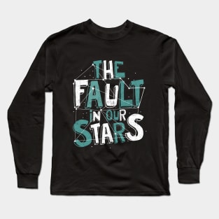 Fault in our Stars Long Sleeve T-Shirt